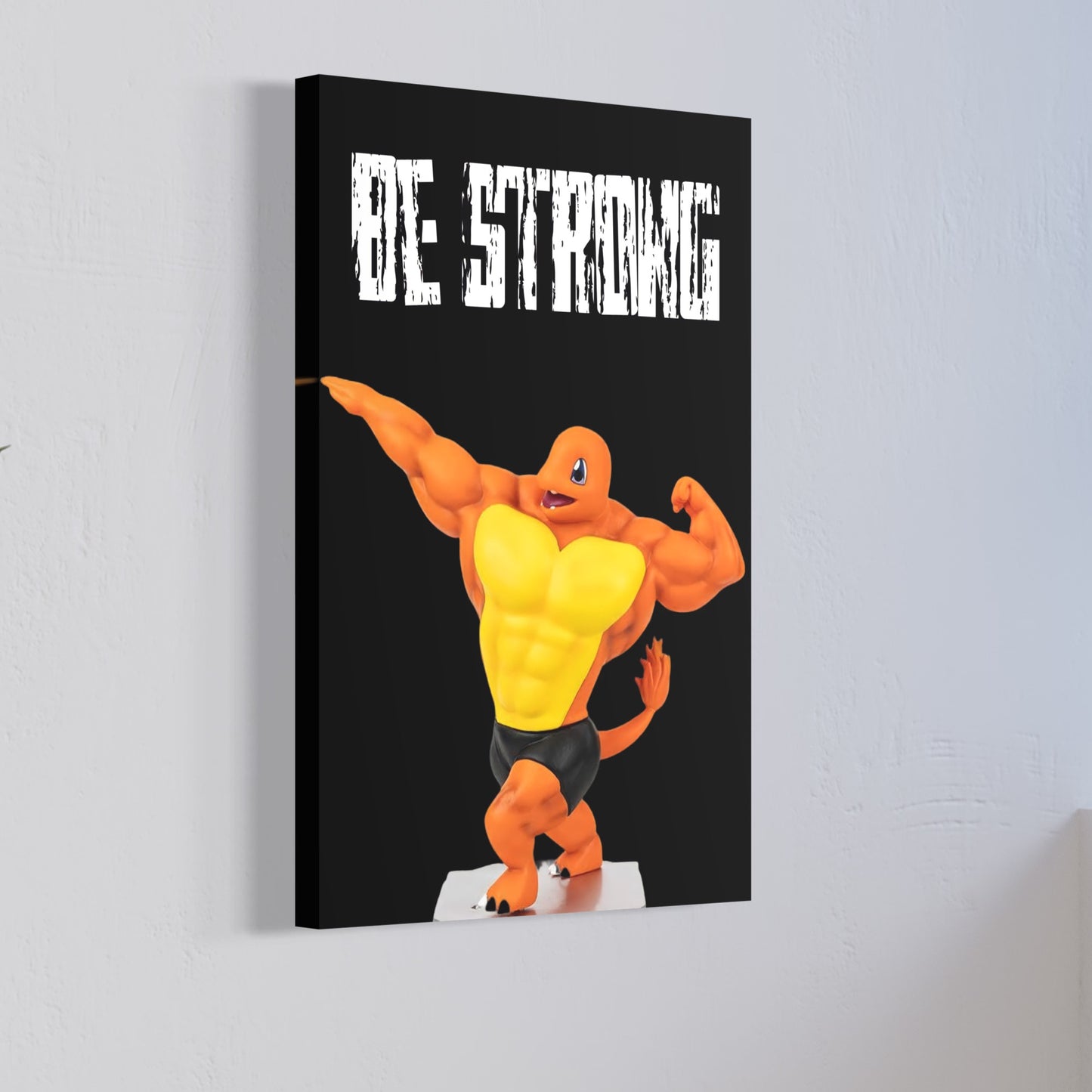 Be Strong. Be charmander.